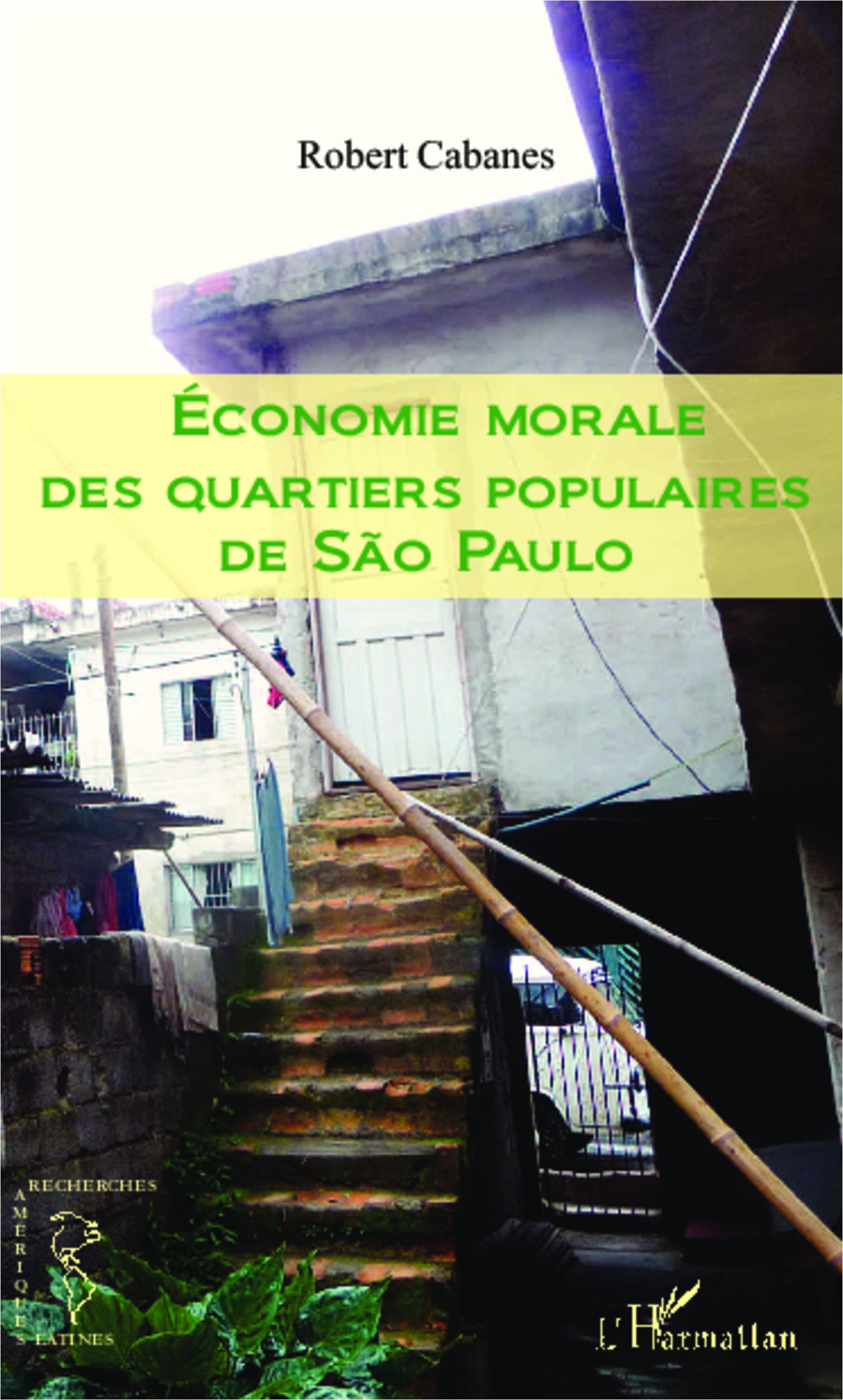 Économie morale des quartiers populaires de São Paulo